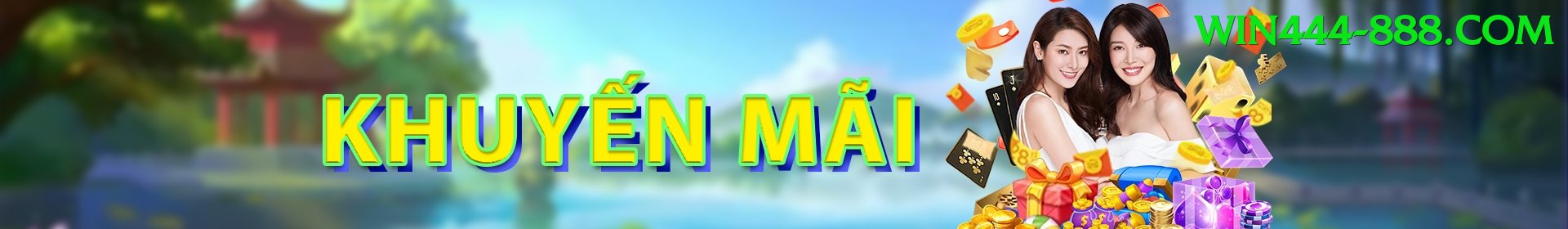 Khuyến Mãi Hấp Dẫn - win444